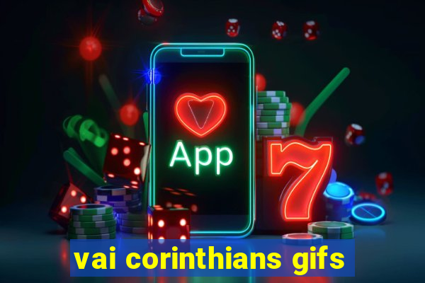 vai corinthians gifs